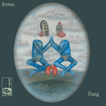 Iretsu - Fang