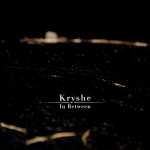 Kryshe - In Between