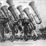 Battlestations' Epic New Album "Inform" Out Now!